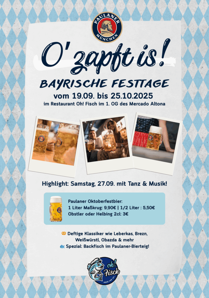 Ankündigung der Bayrischen Wochen im Restaurant OH! Fisch mit Festbier und Schmankerln